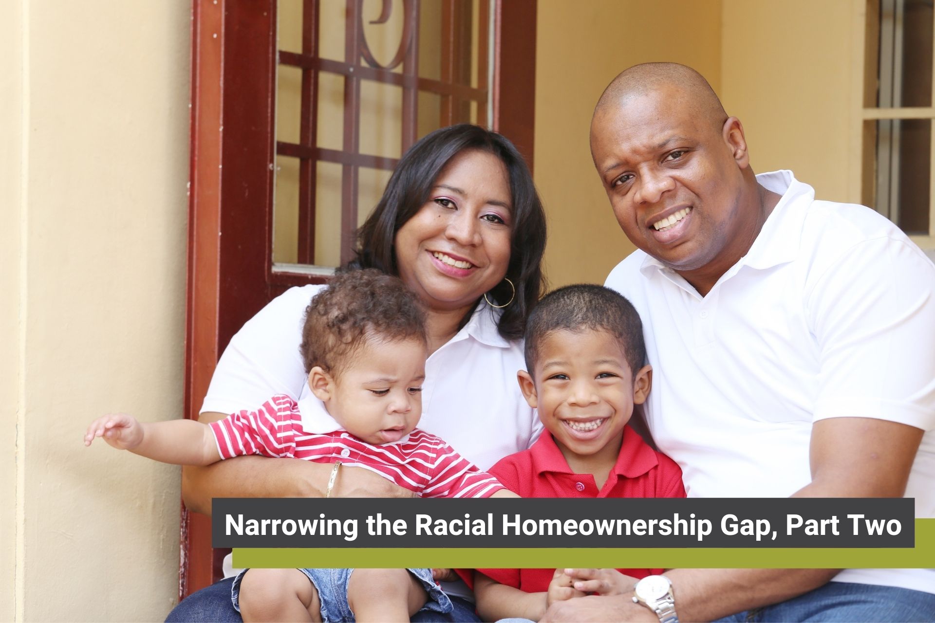 Narrowing the Racial Homeownership Gap Part Two