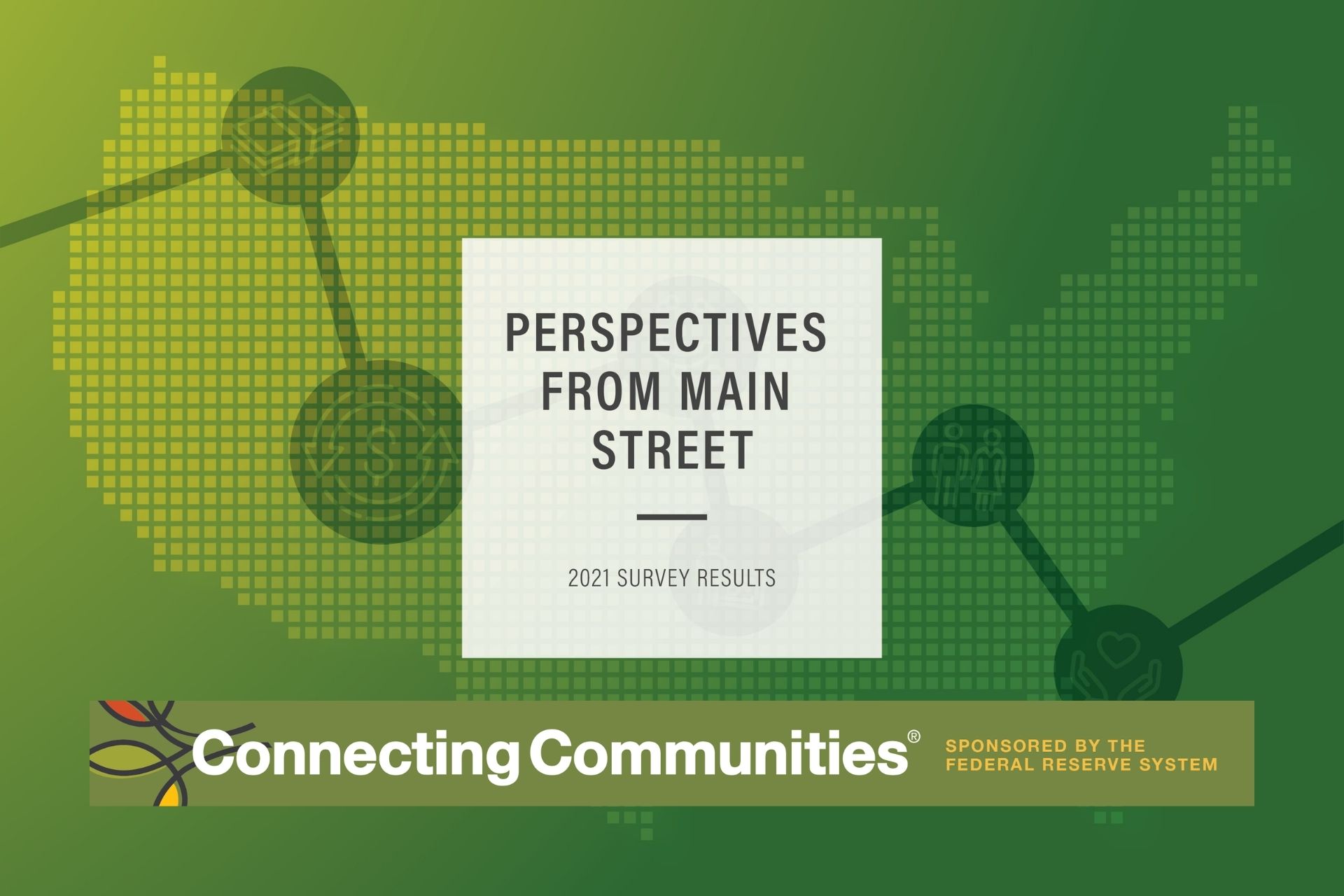 Connecting Communities: Perspectives from Main Street 2021