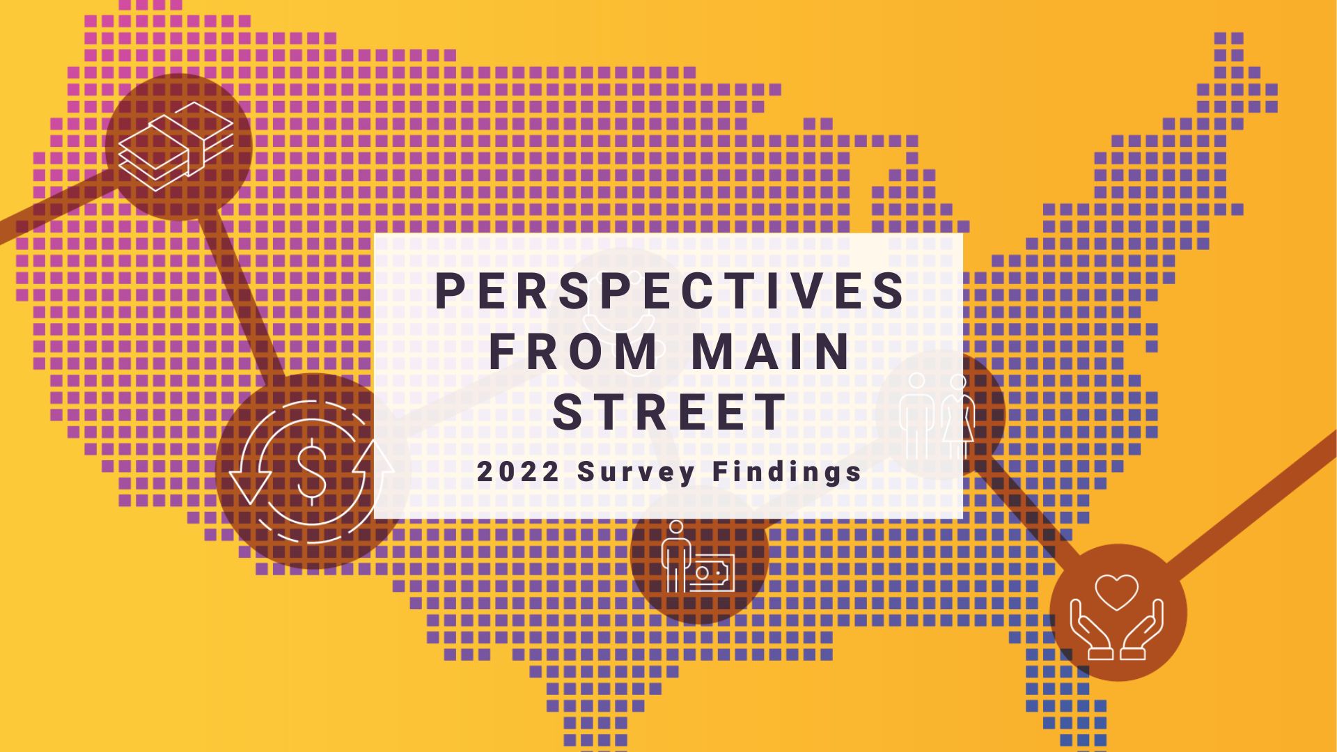 Perspectives from Main Street 2022 Survey Findings