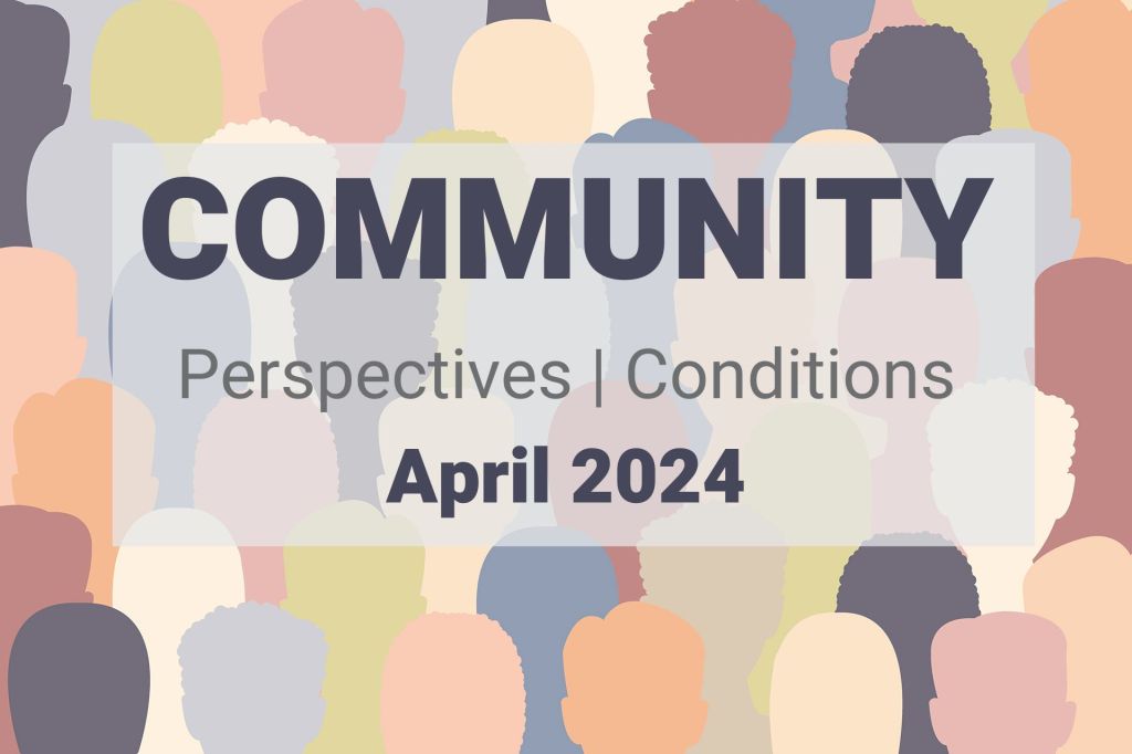 Community perspectives and conditions from the Fed’s Beige Book, April 2024