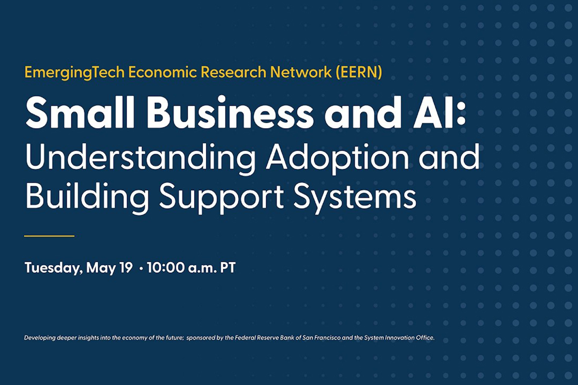 Small Business and AI: Understanding Adoption and Building Support Systems Title Slide
